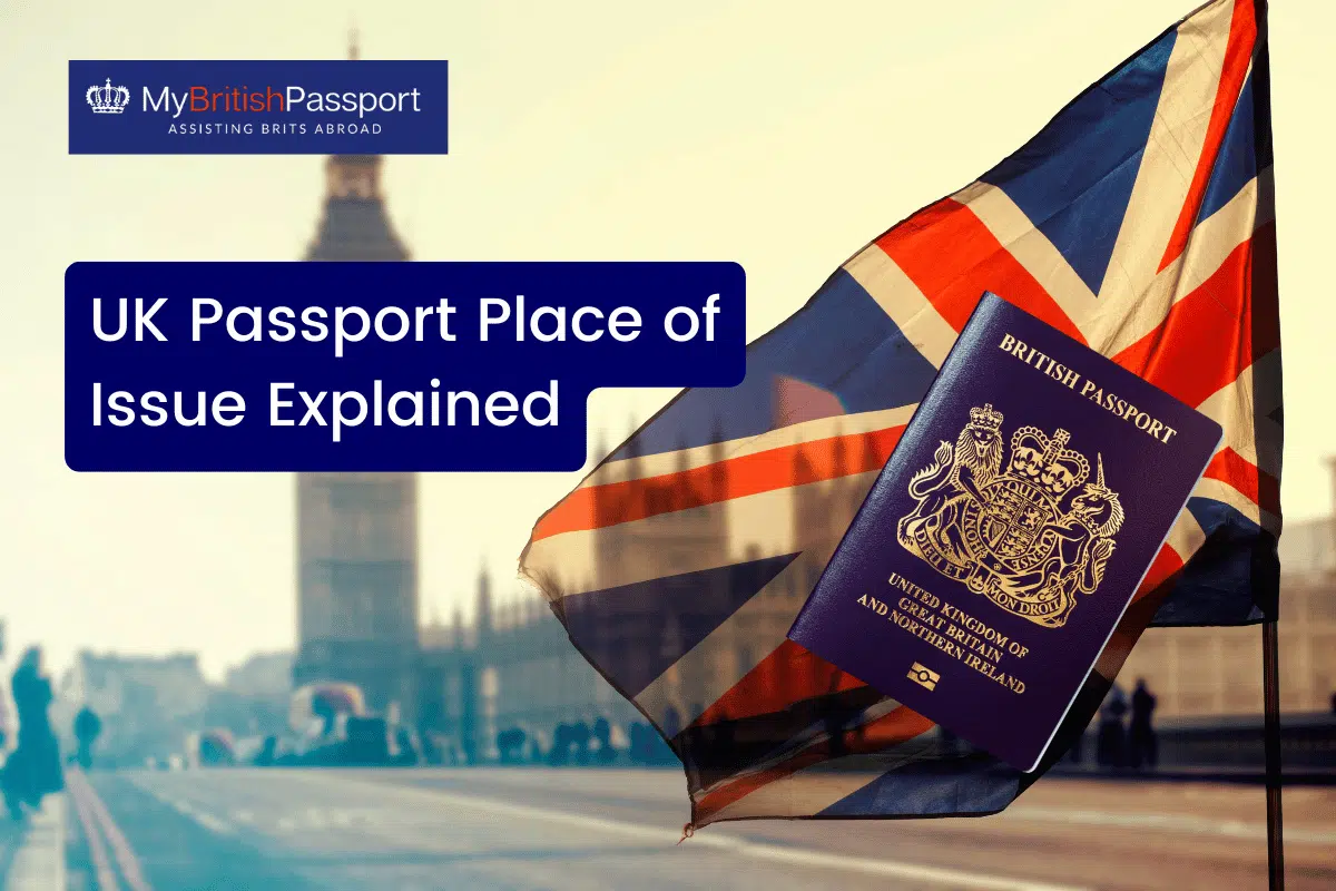 UK passport place of issue explained