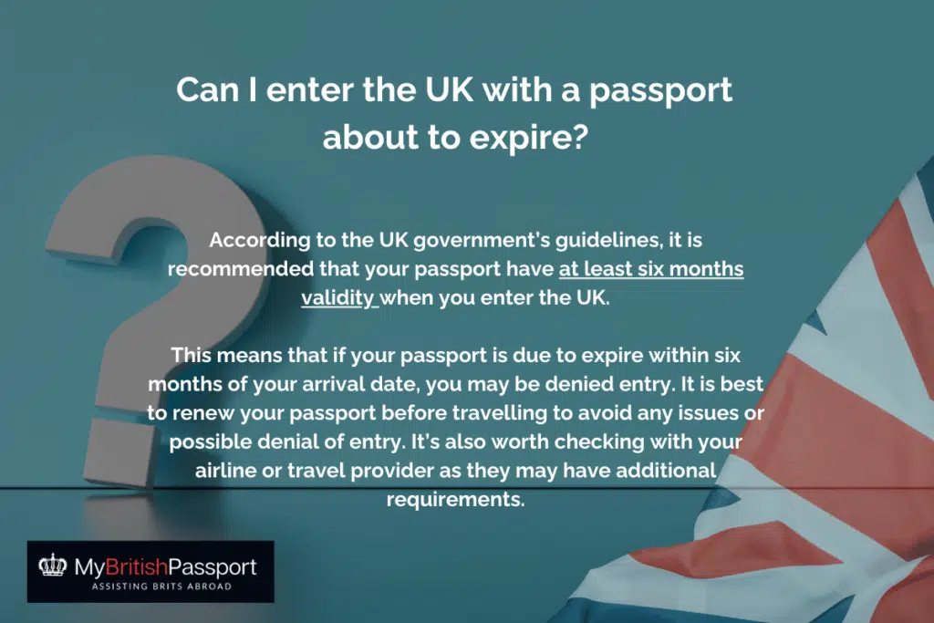 Infographic explaining if you can enter the UK with a passport that is about the expire. 