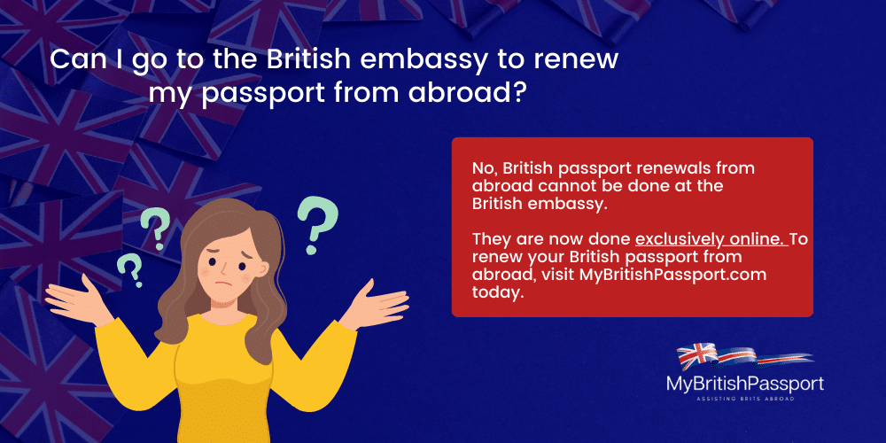 Can I go to the British embassy to renew my passport from abroad infographic