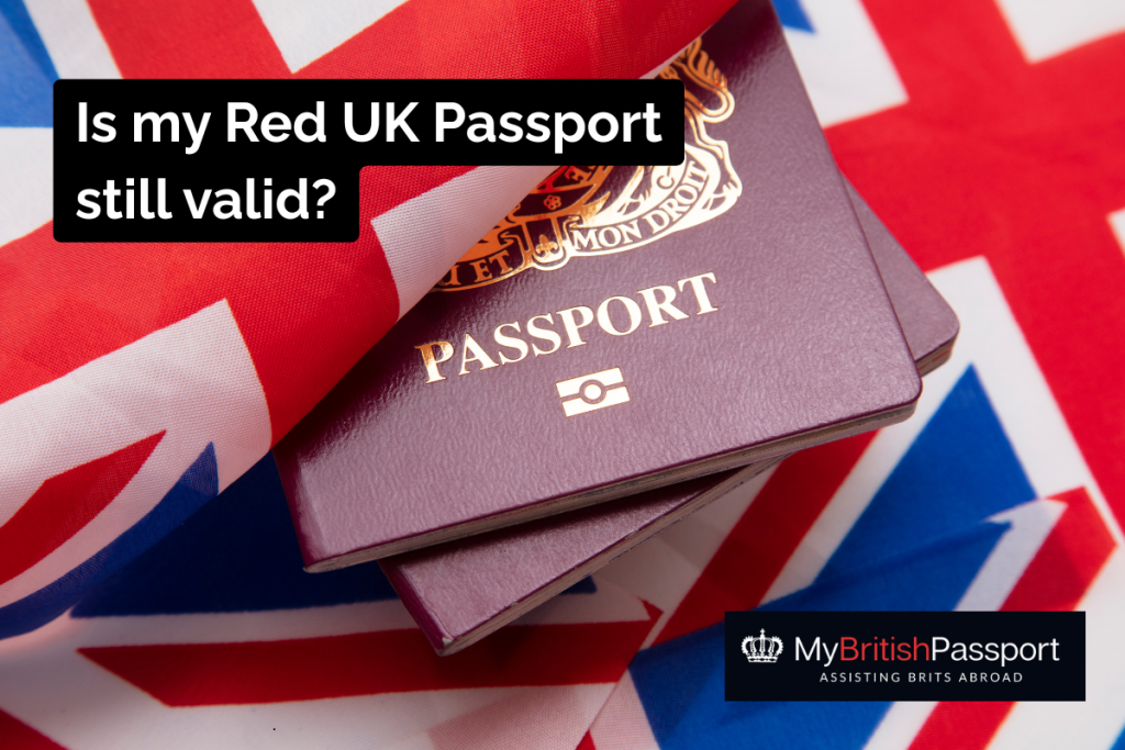 Is my red UK passport still valid
