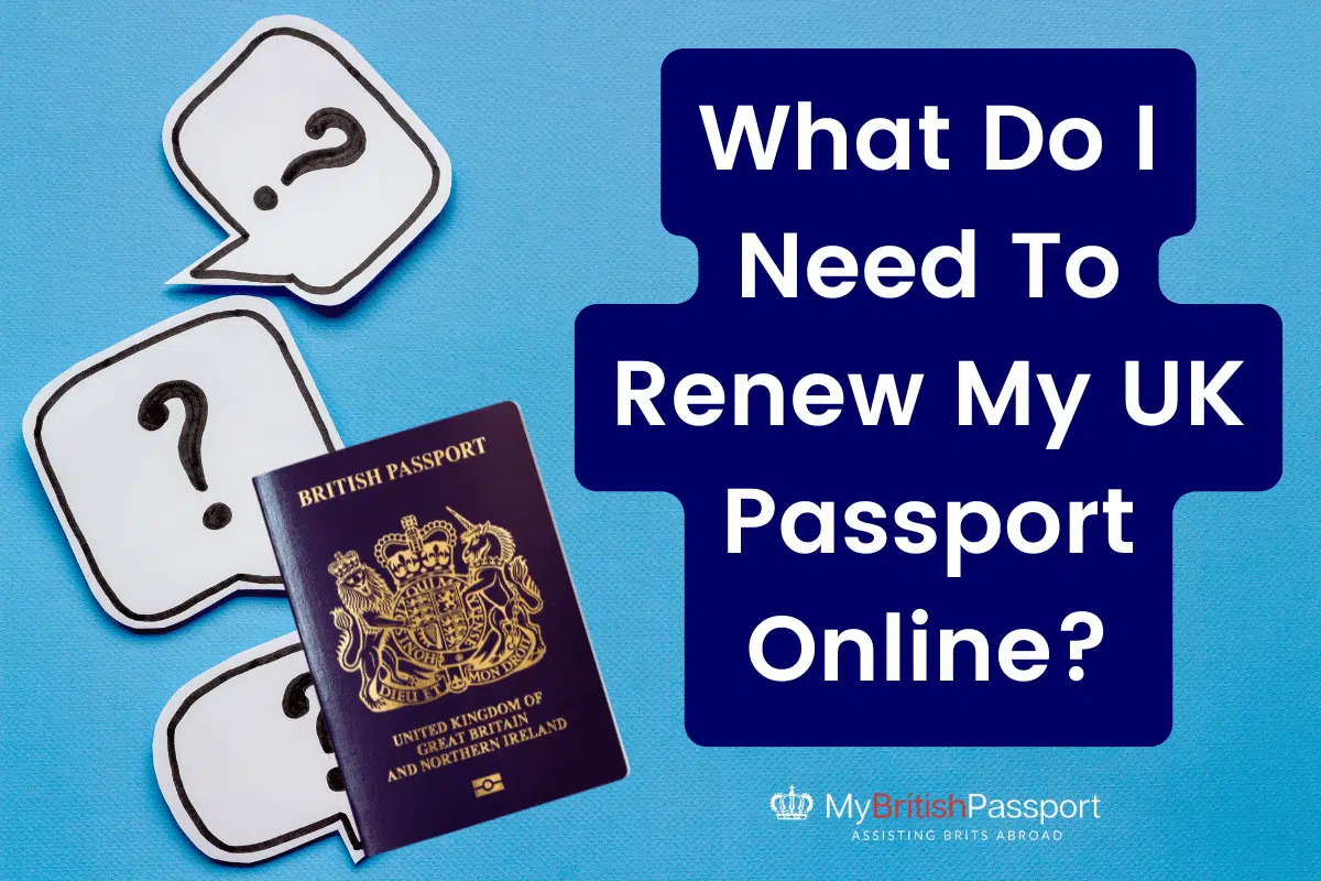 What Do I Need to Renew my UK passport Online
