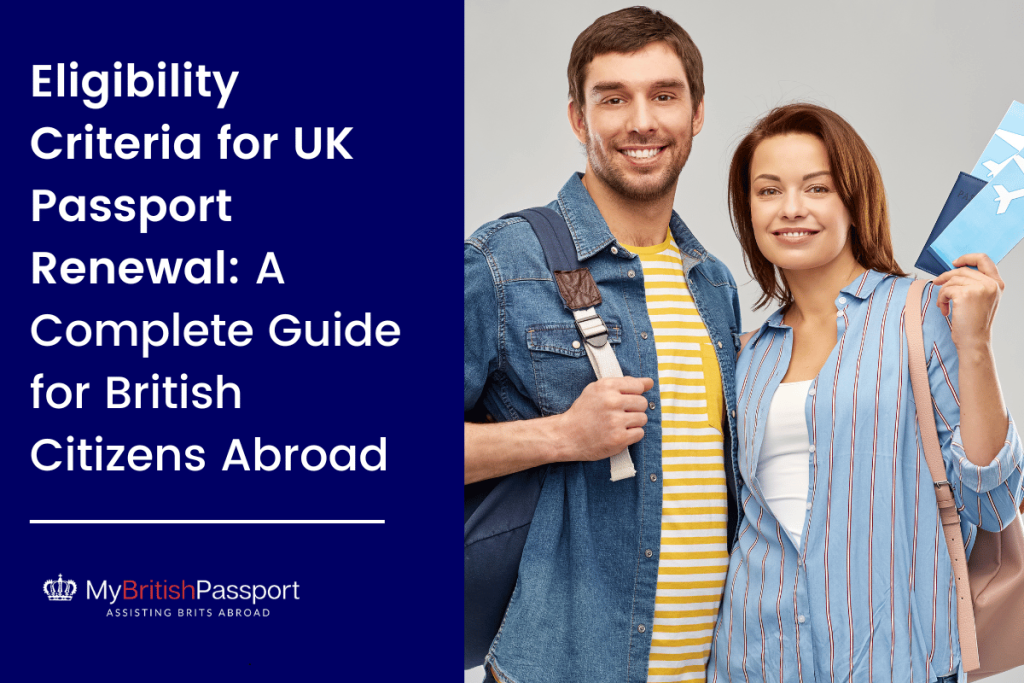 Eligibility Criteria for UK Passport Renewal