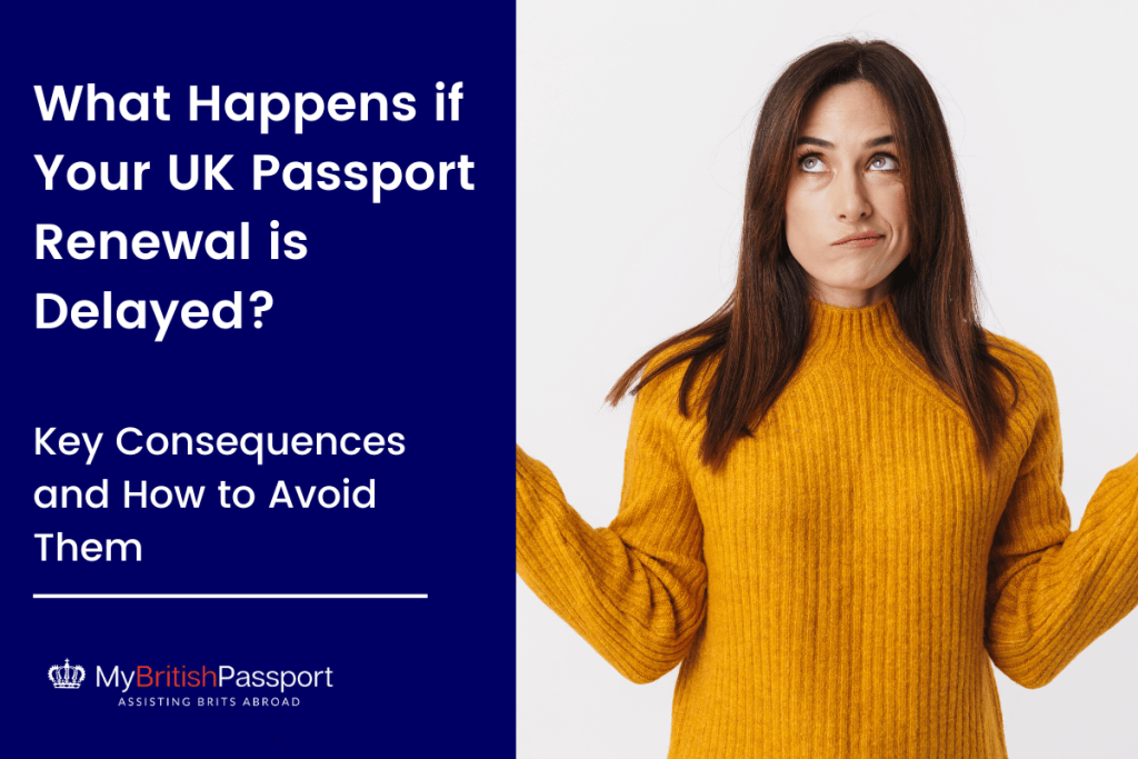 UK Passport Renewal is Delayed