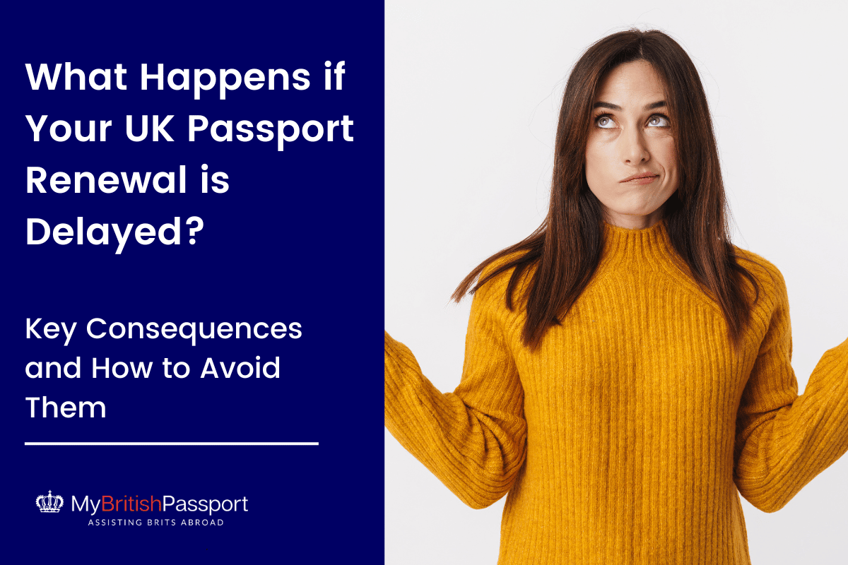 UK Passport Renewal is Delayed
