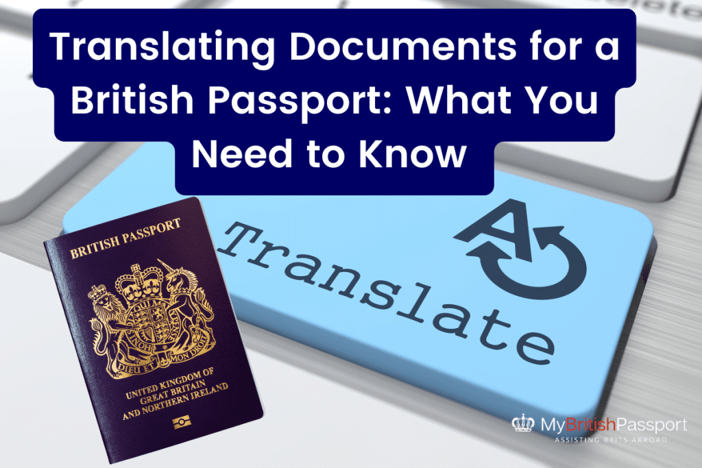 Translating Documents for a British Passport