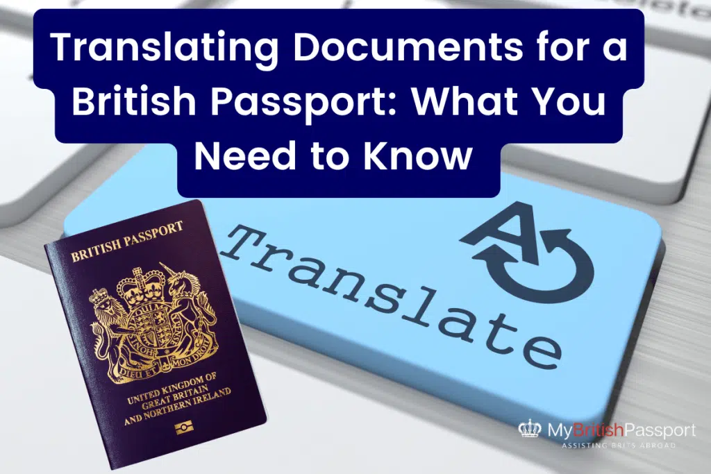 Translating Documents for a British Passport